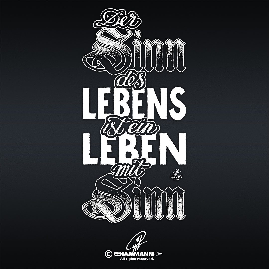 Handlettering Schriftzug "Der Sinn des Lebens ist ein Leben mit Sinn"