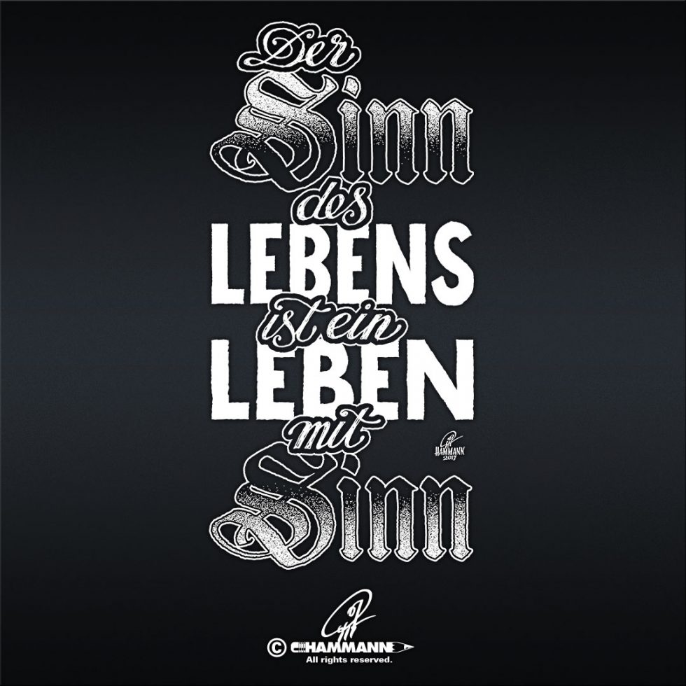 Handlettering Schriftzug "Der Sinn des Lebens ist ein Leben mit Sinn"
