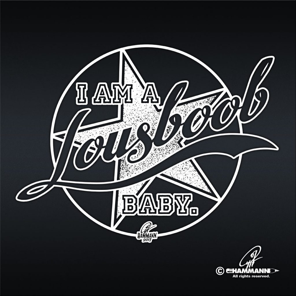 Handlettering I am a Lousboob, Baby.